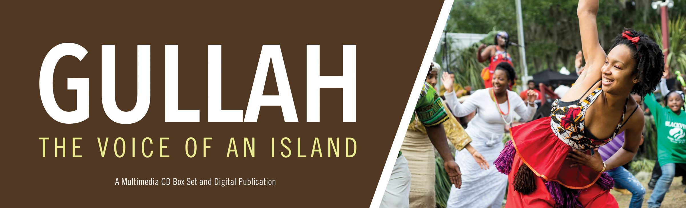 Gullah: The Voice of an Island