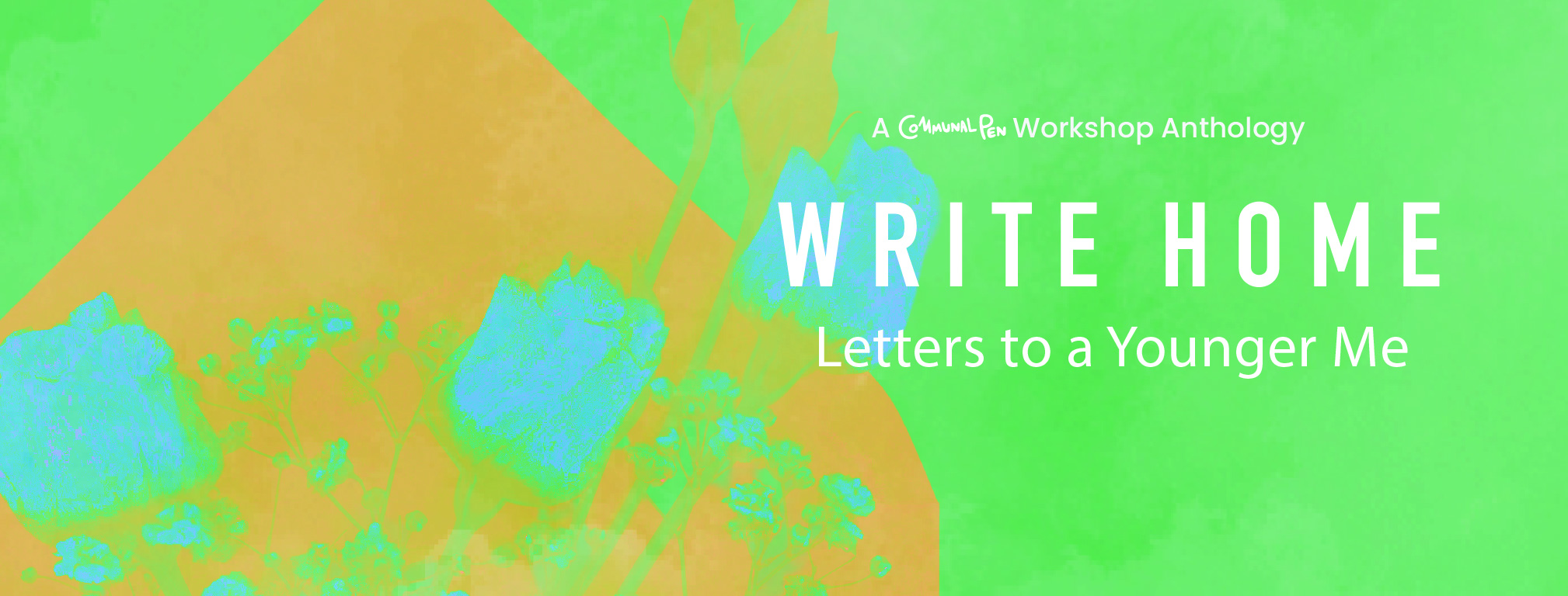 Write Home: Letters to a Younger Me